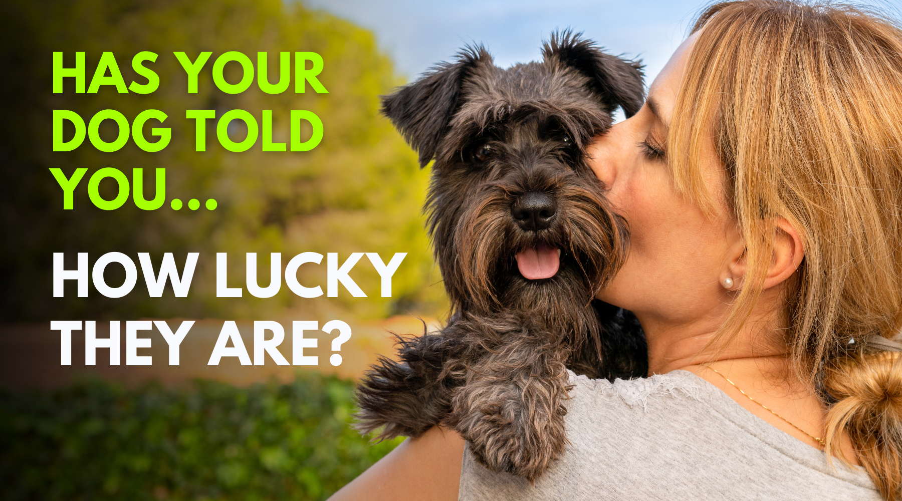 Has Your Dog Told You How Lucky They Are Lately? – Dr. Dobias Healing Solutions
